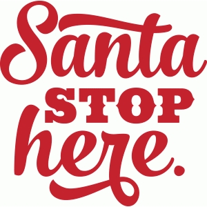 Silhouette Design Store View Design 69860 Santa Stop Here