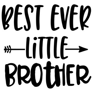 Silhouette Design Store View Design 236632 Best Ever Little Brother Arrow Quote