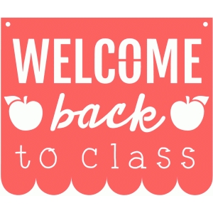 silhouette design store welcome back to class sign class sign