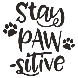 Download Silhouette Design Store - View Design #186964: stay pawsitive