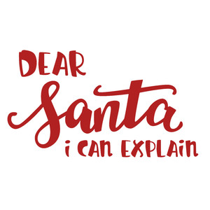 Silhouette Design Store View Design 222615 Dear Santa I Can Explain