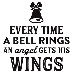 Silhouette Design Store View Design 232946 Every Time A Bell Rings And Angel Gets His Wings