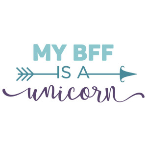 Silhouette Design Store View Design 242638 My Bff Is A Unicorn Phrase