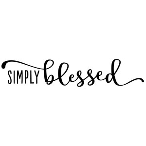 Download Silhouette Design Store View Design 216058 Simply Blessed Phrase SVG, PNG, EPS, DXF File