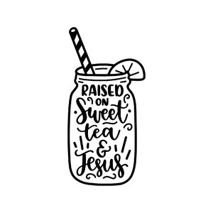 Free Free 242 Sweet Tea And Jesus Svg SVG PNG EPS DXF File