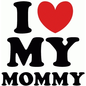 Download Silhouette Design Store - View Design #59935: i love my mommy