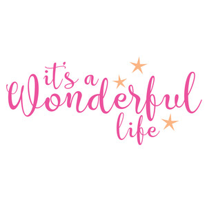 Free Free It's A Wonderful Life Svg Free 489 SVG PNG EPS DXF File