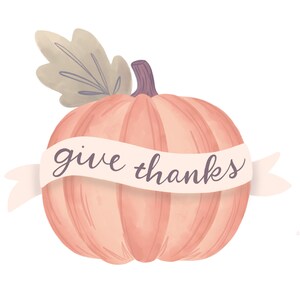 Give thanks